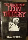 The Tragedy of Leon Trotsky