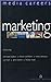 Media Careers: Marketing
