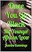 Once You Go Black: My Younger African Lover (Forbidden Affairs Book 4)