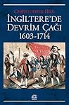 İngiltere'de Devrim Çağı 1603-1714 by Christopher      Hill