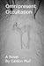 Omnipresent Occultation