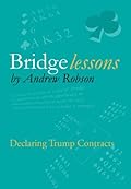 Bridge Lessons: Declaring Trump Contracts