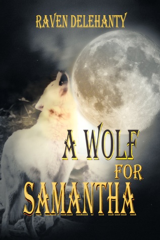 A Wolf for Samantha (Wolf Town #2)