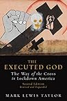 The Executed God:...