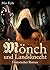 Mönch und Landsknecht - Historischer Roman - Ritterroman aus ... by Max Eyth