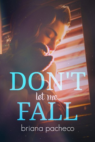 Don't Let Me Fall