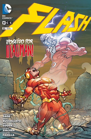 Flash 08: ¡Poseído por Deadman! (Flash: Nuevo Universo DC, #8)