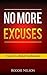 No More Excuses: 31 days fo...