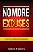 No More Excuses by Roddie Nelson