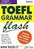 TOEFL Grammar Flash