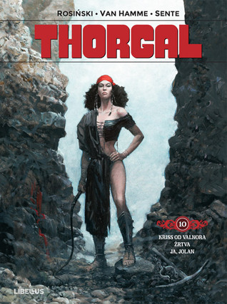 Thorgal: Integral 10 (Thorgal #28-30)