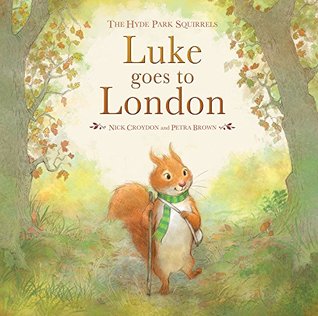Luke Goes to London (Hyde Park Squirrels)