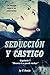 Seducción y castigo: "Sheena is a punk rocker" (Capítulo nº 1) (Spanish Edition)