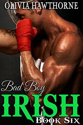 Bad Boy Irish: Book 6 (Kindle Edition)