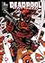 Deadpool: Reyes Suicidas (Deadpool: Reyes Suicidas One-Shot)