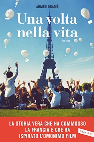Una volta nella vita (Kindle Edition)