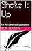Shake It Up: Fun and Games ...