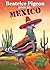 Beatrice Pigeon goes to Mexico