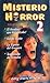 Misterio Horror 2