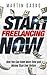 Start Freelancing Now by Martin Dasko