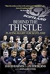 Behind the Thistl...