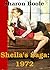 Sheila's Saga: 1972