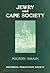 Jewry and Cape Society: The Origins and Activities of the Jewish Board of Deputies for the Cape Colony