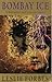 Bombay Ice (OME)