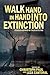 Walk Hand in Hand into Extinction: Stories Inspired by True Detective