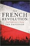 The French Revolution by Ian Davidson The French Revolution by Ian Davidson