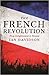 The French Revolution: From Enlightenment to Tyranny