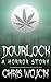 Dourlock by Chris Wojcik