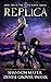 Replica (The Blood Borne, #2)