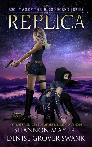 Replica (The Blood Borne, #2)