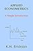 Applied Econometrics: A Simple Introduction (Simple Introductions)