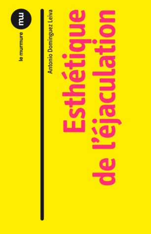 Esthétique de l'éjaculation