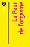 La Peur de l'orgasme by Bernard Andrieu