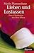 Lieben und Loslassen by Marie Mannschatz
