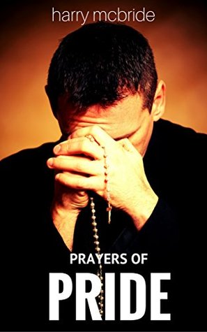 Prayers of Pride (Kindle Edition)