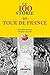 Le 100 storie del Tour de France