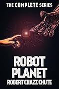 Robot Planet, The Complete Series