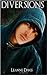 Diversions (Diversions, #1)