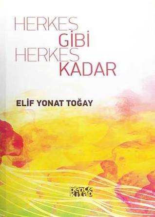 Herkes Gibi Herkes Kadar (Paperback)