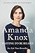 Waiting to Be Heard by Amanda   Knox