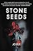 Stone Seeds