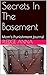 Secrets In The Basement: Mom's Punishment Journal