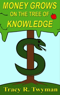Money Grows on the Tree of Knowledge (Paperback)