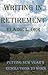 Writing in Retirement: Putting New Year's Resolutions to Work