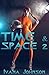 Time & Space 2