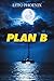 Plan B